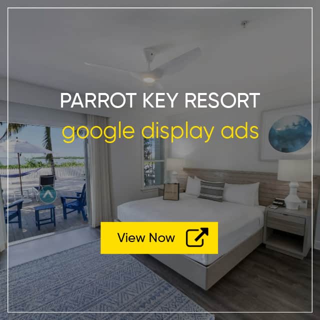 Parrot Key Resort Google Display Ad Virtual Tour - Hotel and Holiday Google Display Ads